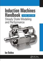 Induction Machines Handbook. Steady State Modeling and Performance