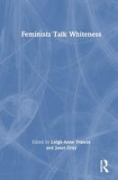 Feminists Talk Whiteness