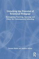 Unlocking the Potential of Relational Pedagogy