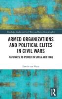 Armed Organizations and Political Elites in Civil Wars