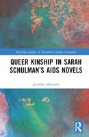 Queer Kinship in Sarah Schulman's AIDs Novels