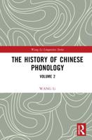 The History of Chinese Phonology. Volume 2