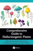 Comprehensive Guide to Hallucinogenic Plants