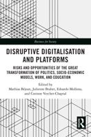 Disruptive Digitalization and Platforms