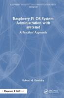 Raspberry Pi OS System Administration With Systemd