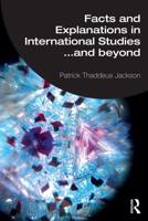 Facts and Explanations in International Studies...and Beyond