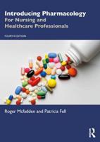 Introducing Pharmacology for Nursing and Healthcare Professionals