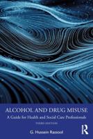 Alcohol and Drug Misuse