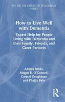 How to Live Well With Dementia