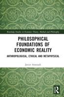 Philosophical Foundations of Economic Reality