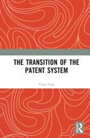 The Transition of the Patent System