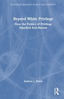 Beyond White Privilege