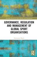 Governance, Regulation and Management of Global Sport Organisations