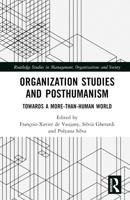 Organization Studies and Posthumanism