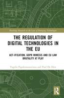 The Regulation of Digital Technologies in the EU