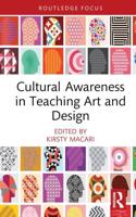 Cultural Awareness in Teaching Art and Design
