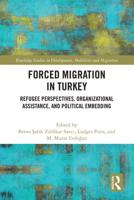 Forced Migration in Turkey