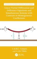 Linear Partial Differential and Difference Equations and Simultaneous Systems