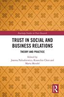 Trust in Social and Business Relations