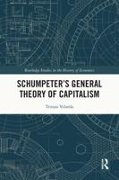 Schumpeter's General Theory of Capitalism