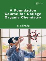 A Foundation Course for College Organic Chemistry