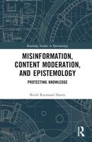 Misinformation, Content Moderation, and Epistemology