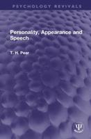 Personality, Appearance and Speech