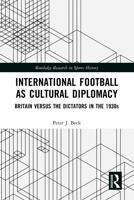 International Football as Cultural Diplomacy