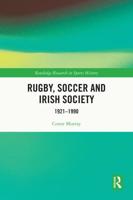 Rugby, Soccer and Irish Society