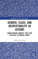 Gender, Class, and Respectability in Leisure