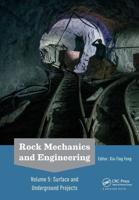 Rock Mechanics and Engineering. Volume 5 Surface and Underground Projects
