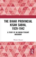 The Bihar Provincial Kisan Sabha, 1929-1942