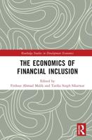 The Economics of Financial Inclusion