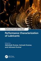 Performance Characterization of Lubricants