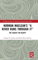 Norman Maclean's "A River Runs Through It"