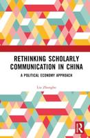 Rethinking Scholarly Communication in China