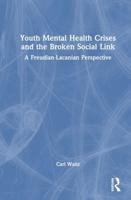 Youth Mental Health Crises and the Broken Social Link