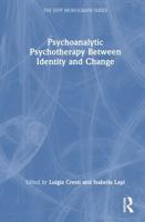 Psychoanalytic Psychotherapy Between Identity and Change