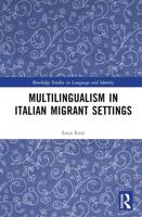 Multilingualism in Italian Migrant Settings
