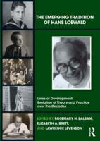 The Emerging Tradition of Hans Loewald