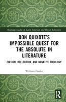 Don Quixote's Impossible Quest for the Absolute in Literature