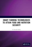 Smart Farming Technologies to Attain Food and Nutrition Security