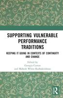 Supporting Vulnerable Performance Traditions
