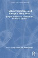 Cultural Complexes and Europe's Many Souls