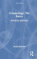 Criminology: The Basics