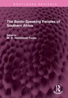 The Bantu-Speaking Peoples of Southern Africa