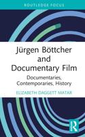 Jürgen Böttcher and Documentary Film