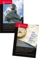 The Routledge International Handbook of Multidisciplinary Perspectives on Character Development