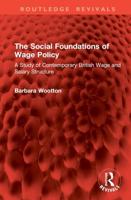 The Social Foundations of Wage Policy