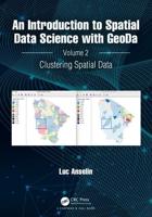 An Introduction to Spatial Data Science With GeoDa. Volume 2 Clustering Spatial Data